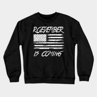 Roevember Is Coming Crewneck Sweatshirt